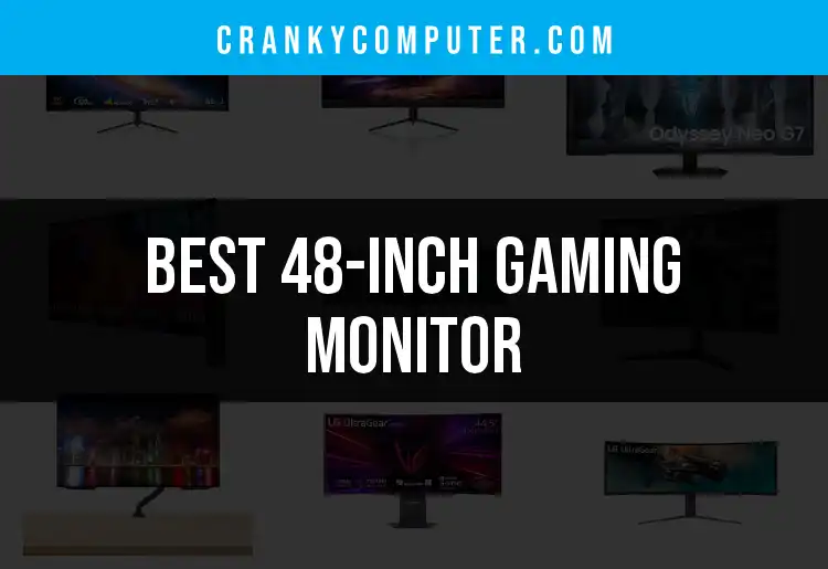 14 Best 48-Inch Gaming Monitors for Epic Play