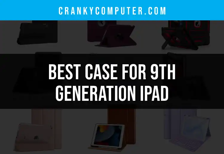 16 Best Cases for 9th Generation iPad