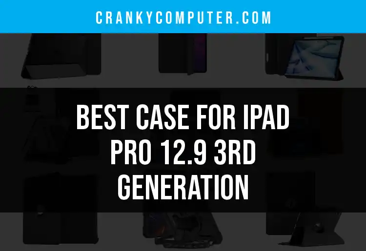 11 Stylish Cases for iPad Pro 12.9 3rd Gen You’ll Love featured