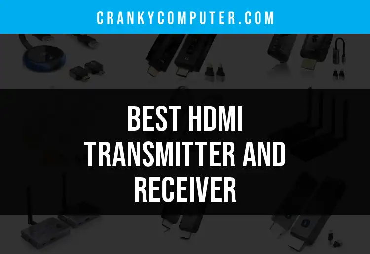 17 Top HDMI Transmitter and Receiver Picks for Seamless Streaming featured