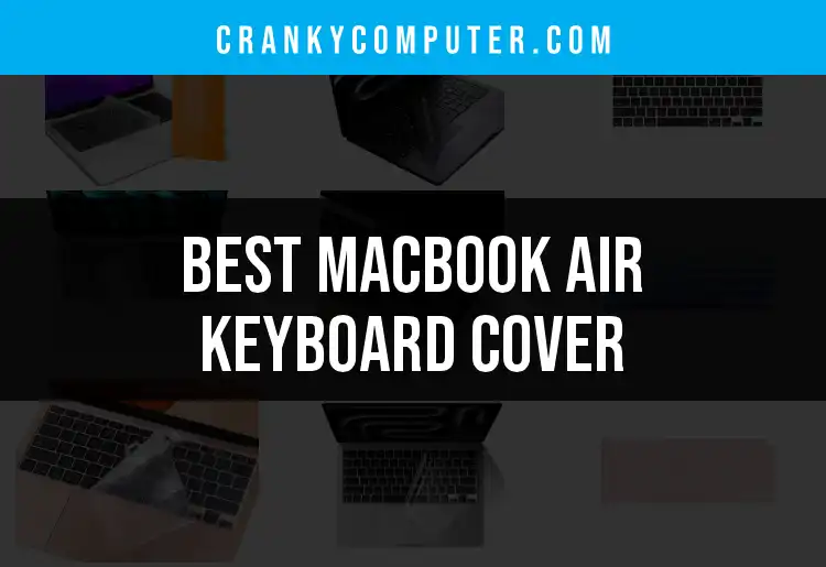 12 Best MacBook Air Keyboard Covers for защиты