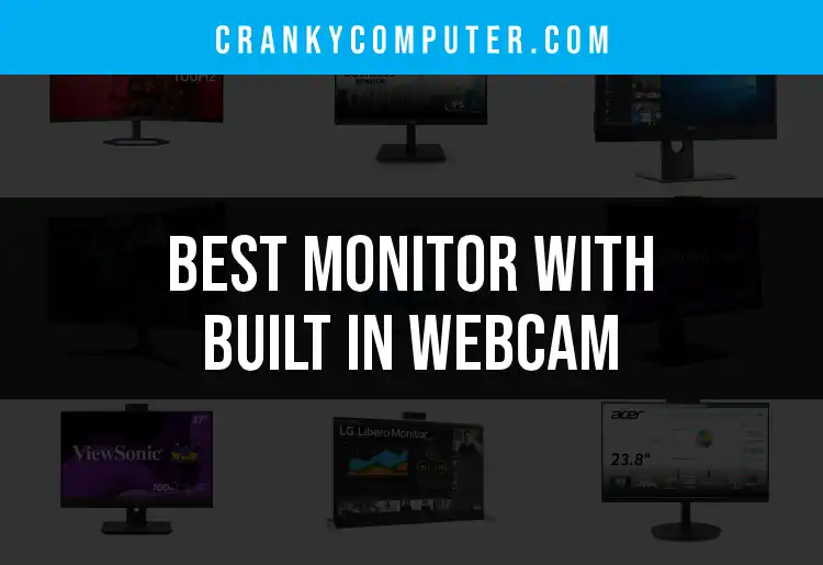 12 Top Monitors With Built-In Webcams for Seamless Video Calls featured