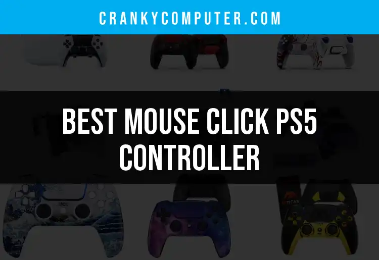 Top 10 Mouse Click PS5 Controllers for Gamers featured