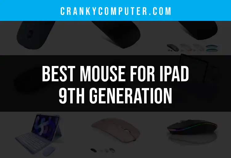 Top 14 Mice for iPad 9th Gen This Year featured