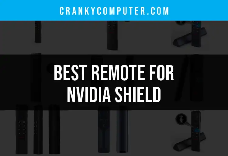 12 Top Remotes for Nvidia Shield You Should Know featured